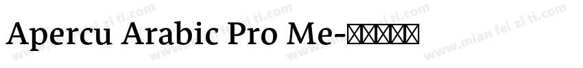 Apercu Arabic Pro Me字体转换